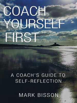 cover image of Coach Yourself First